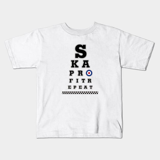 Ska Profit Repeat Eye chart Kids T-Shirt by Ska Profit Repeat.